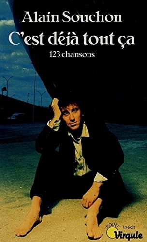 C'est déjà tout ça : 123 chansons
