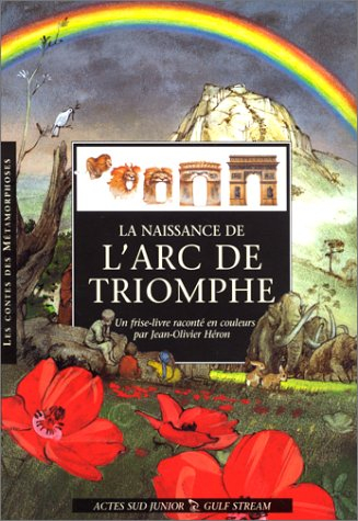 La naissance de l'Arc de triomphe