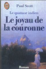 Le Quatuor indien. Vol. 1. Le Joyau de la Couronne