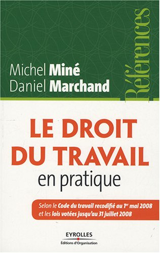 Le droit du travail en pratique