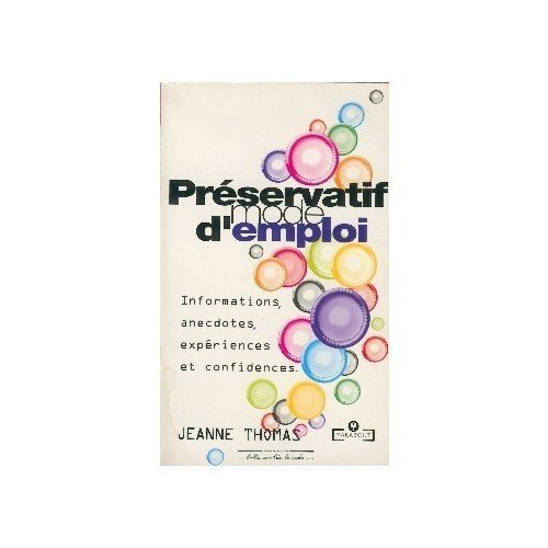 Préservatif, mode d'emploi