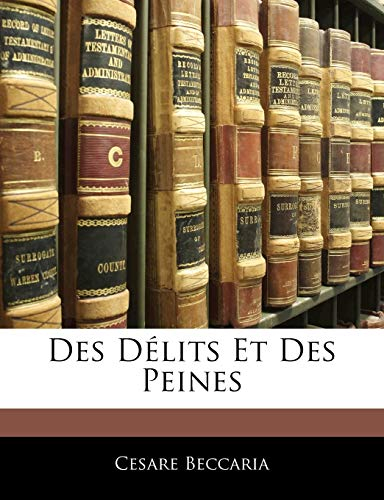 Des Délits Et Des Peines
