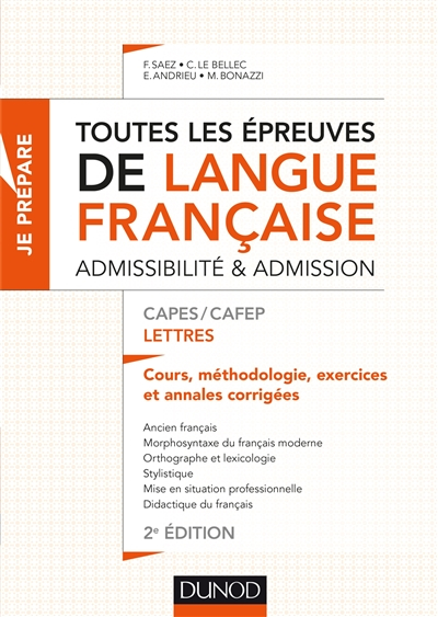 Toutes les épreuves de langue française, admissibilité & admission : Capes-Cafep lettres : cours, mé
