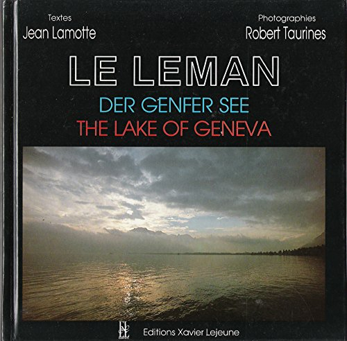 Le Léman : Edition trilingue français-anglais-allemand