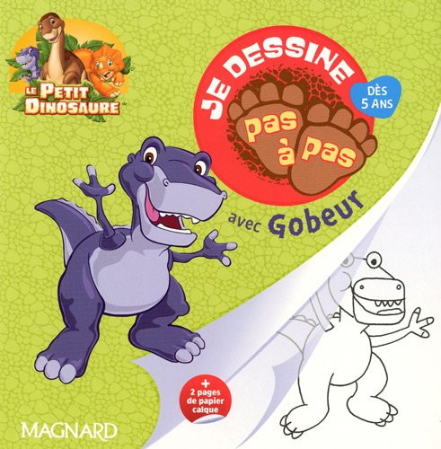 Je dessine pas à pas avec Gobeur