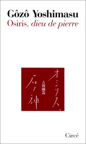 Osiris, dieu de pierre