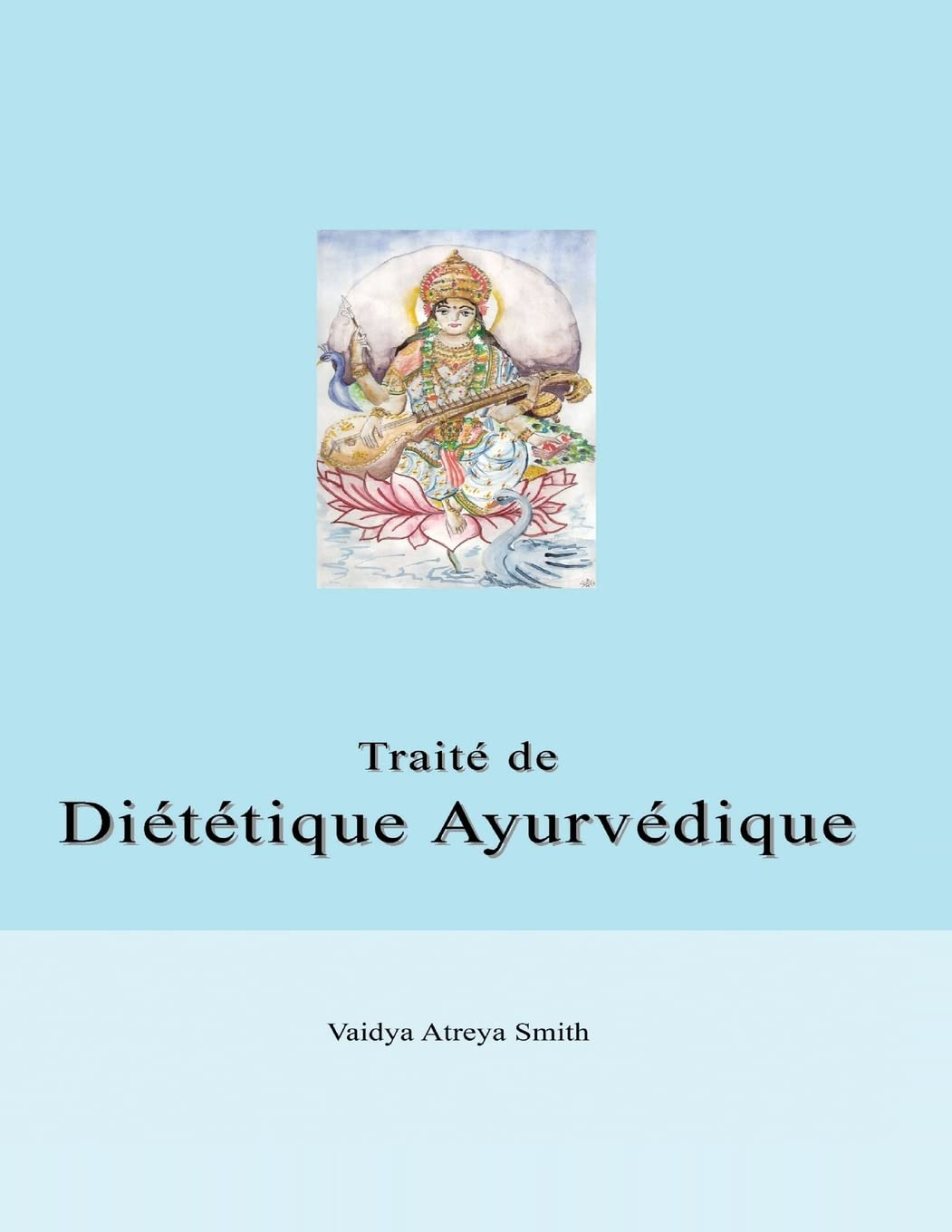 Traité de diététique ayurvédique