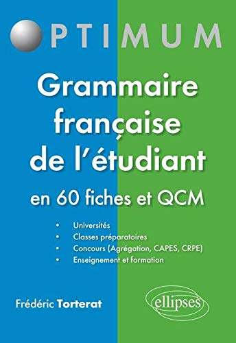 Grammaire française de l'étudiant en 60 fiches et QCM