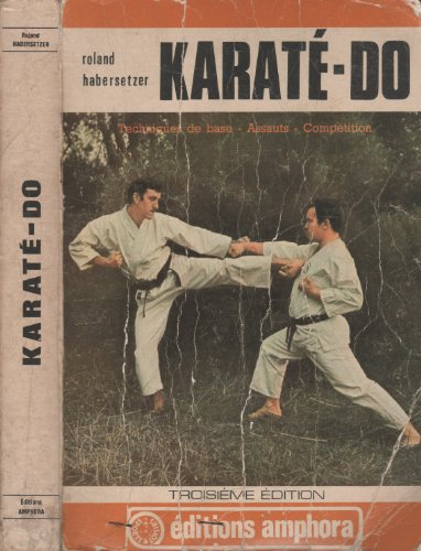 Karaté-do. Vol. 2. Techniques avancées et préparation à la ceinture noire