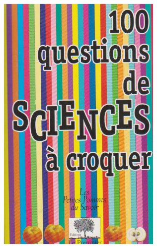 100 questions de sciences à croquer
