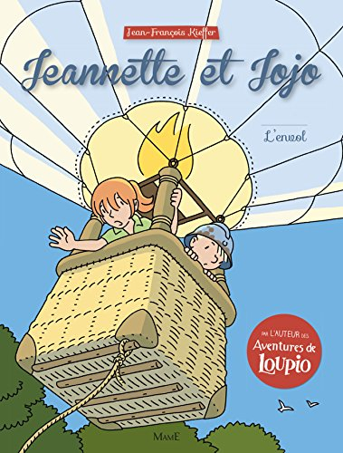 Jeannette et Jojo. Vol. 4. L'envol