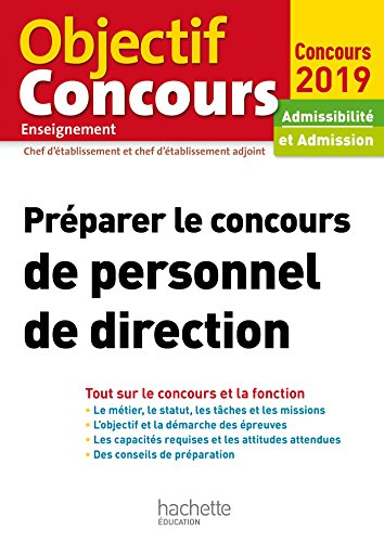 Préparer le concours de personnel de direction : chef d'établissement et chef d'établissement adjoin
