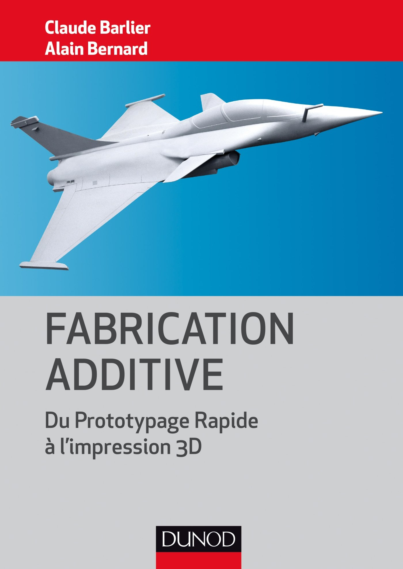 Fabrication additive : du prototypage rapide à l'impression 3D