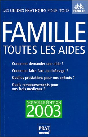famille : toutes les aides 2003 - bourses, allocations, prestations sociales, nouvelle convention ch
