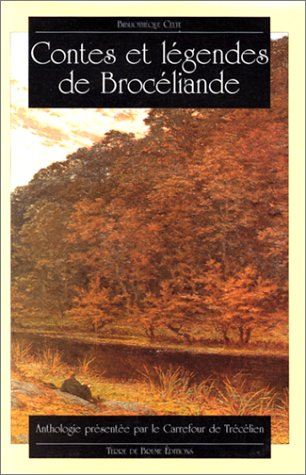 contes et légendes de brocéliande