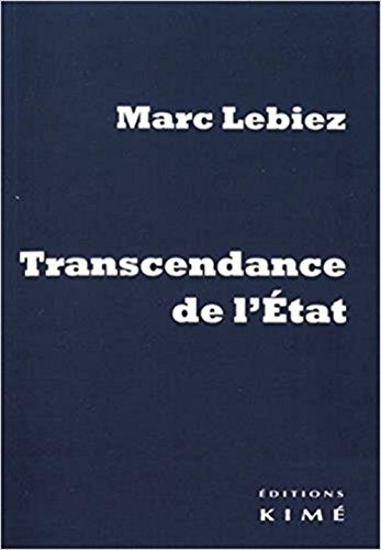 Transcendance de l'Etat : théologies et polities