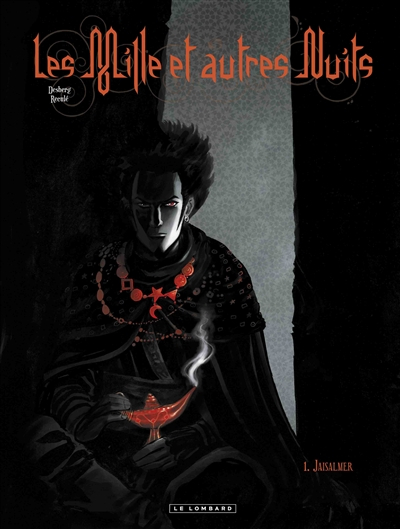 Les mille et autres nuits. Vol. 1. Jaisalmer