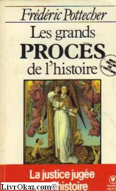 Les Grands procès de l'histoire