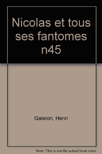 Nicolas et tous ses fantômes