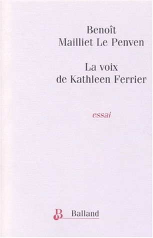 La voix de Kathleen Ferrier