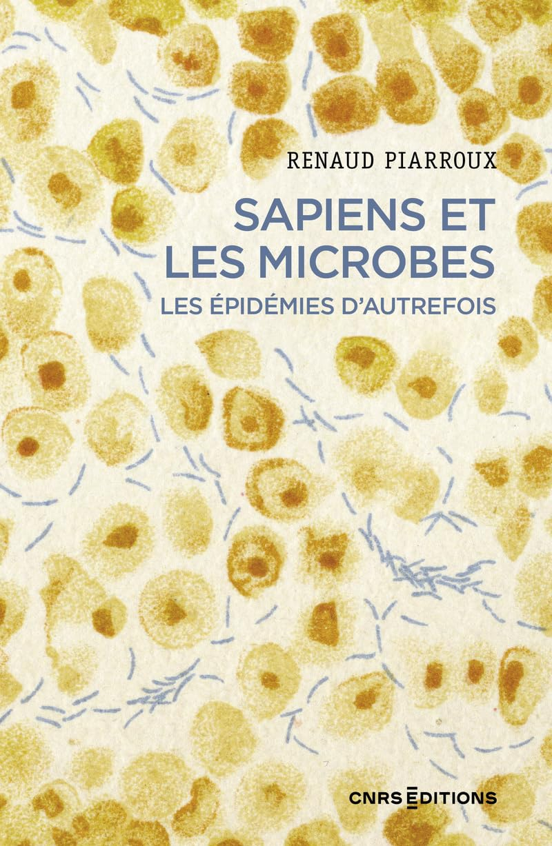 Sapiens et les microbes : les épidémies d'autrefois