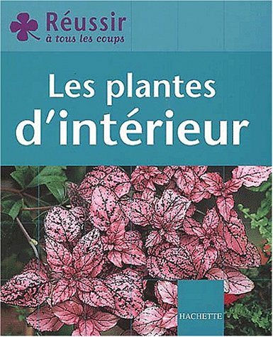 Les plantes d'intérieur