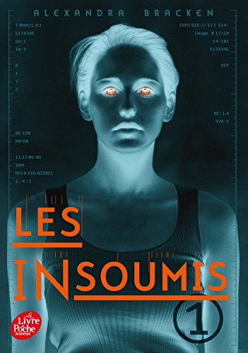 Les insoumis. Vol. 1