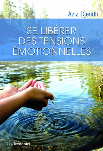 Se libérer des tensions émotionnelles