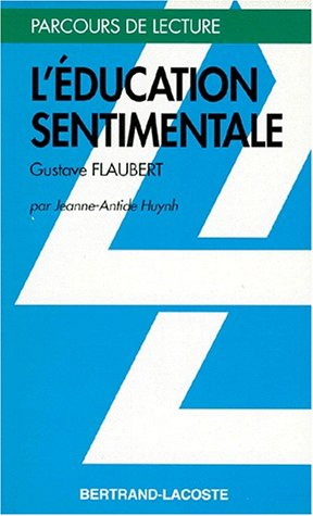 L'éducation sentimentale, Gustave Flaubert