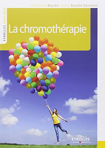 La chromothérapie : couleurs et lumière de votre bien-être