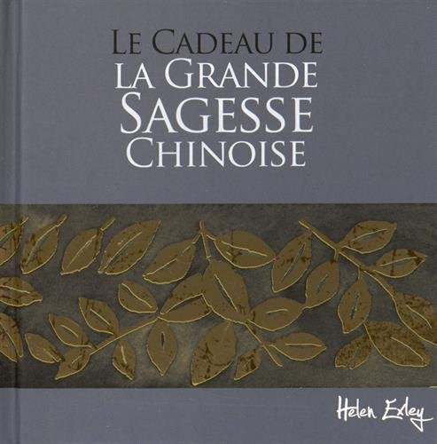 Le cadeau de la grande sagesse chinoise