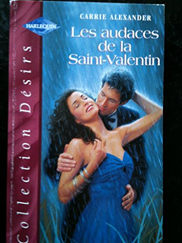 les audaces de la saint-valentin (désirs)