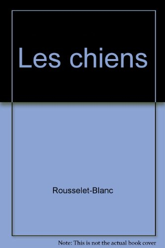 Connaître et découvrir les chiens