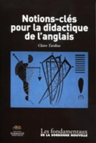 Notions-clés pour la didactique de l'anglais