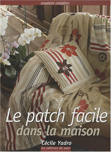 Le patch facile dans la maison