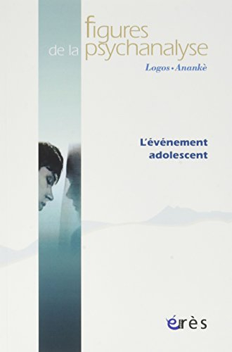Figures de la psychanalyse, n° 33. L'évènement adolescent