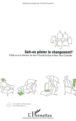 Sait-on piloter le changement ?