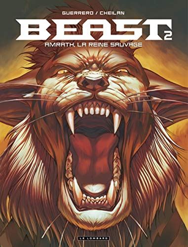 Beast. Vol. 2. Amrath, la reine sauvage
