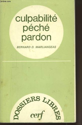 Culpabilité, péché, pardon