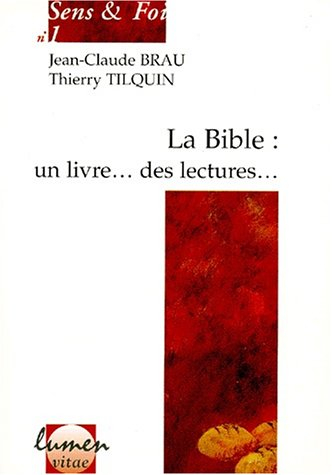 La Bible, un livre, des lectures