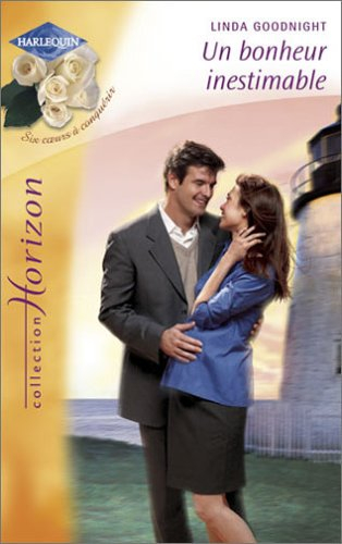 Un bonheur inestimable