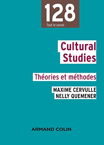 Cultural studies : théories et méthodes