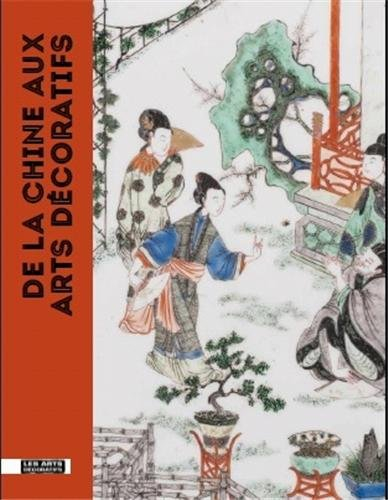 De la Chine aux arts décoratifs : l'art chinois dans les collections du musée des arts décoratifs
