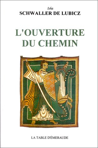 L'ouverture du chemin