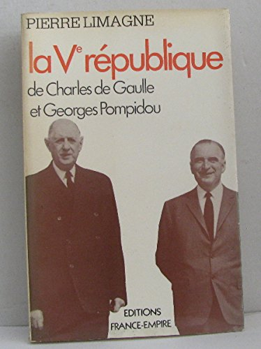 la vè république. de charles de gaulle et georges pompidou