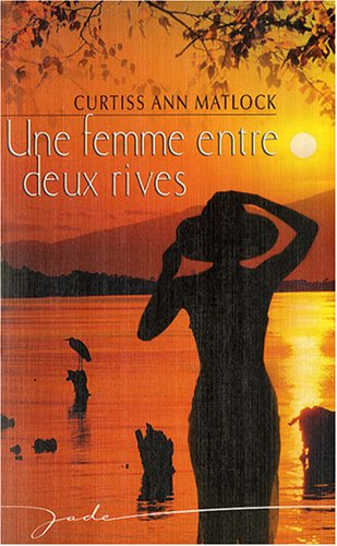 Une femme entre deux rives