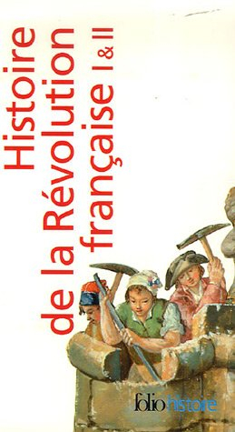 Histoire de la Révolution française, par Michelet