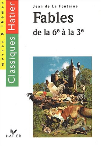 les fables de la fontaine, 6ème-3ème