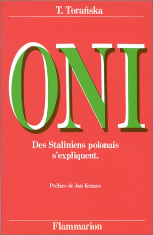 ONI : des staliniens polonais s'expliquent