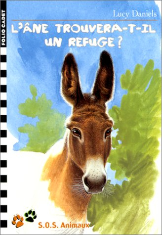 L'âne trouvera-t-il un refuge ?